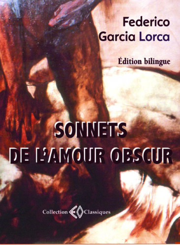 FEDERICO GARCIA LORCA, Sonnets de l’amour obscur