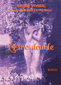 RENÉE VIVIEN, L’être double