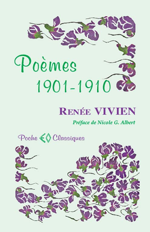 Renée VIVIEN, Poèmes 1901-1910 (en format poche)